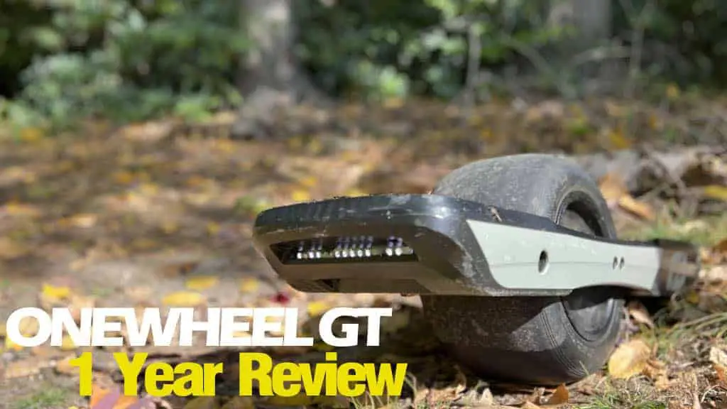 onewheel gt one year review