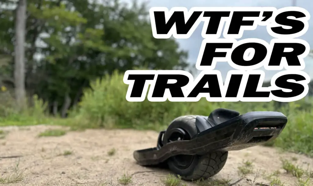 wtfs on trails