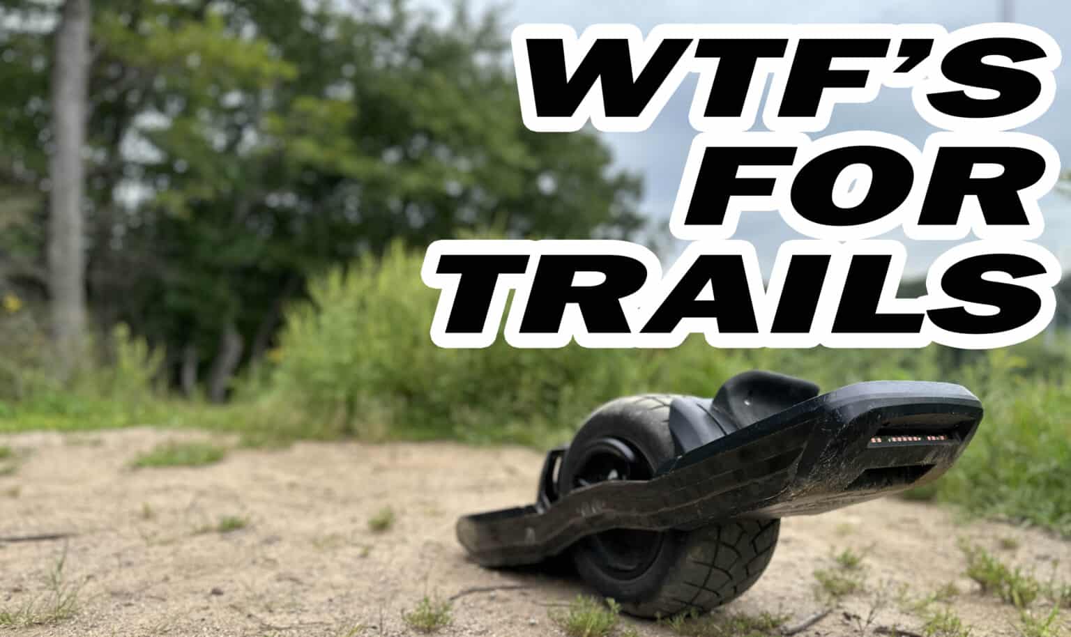 WTF Rails - Trail Riding Review - [are they worth it?]